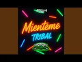 Lagu Mienteme Tribal