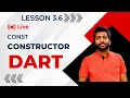 3 6 Const Constructors of class in dart dart full tutorial for beginners in Hindi