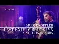 Download Lagu Mark Knopfler - Last Exit To Brooklyn (A Night In London | Official Live Video) MP3