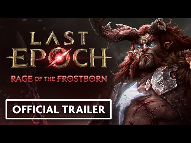 Last Epoch Season 5 - Rage of the Frostborn - October 1st | Official Trailer