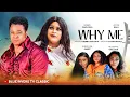Download Lagu WHY ME - JOYCE KALU, BOBBY OGOLOMA, CHYEN ALLOYS 2025 Latest Nollywood Full Movie