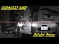 Download Lagu EUROBEAT AMV: Drivin' Crazy By Ace, 2005 - Dancing with the rain Devil, Driving Crazy Hell!!!