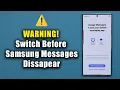 WARNING Switch From Samsung Messages to Google Messages Before Deadline