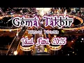 Download Lagu 🔴GEMA TAKBIR TERBARU || TAKBIRAN FULL BASS 2025