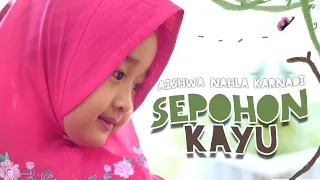 Download Aishwa Nahla Karnadi   Sepohon Kayu Official Music Video MP3