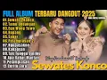 Lagu Sewates Konco - Tamu Undangan - Ego Wong tuwo || Full Album Terbaru Silvy Kumalasari Ft Sadewok