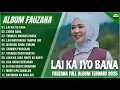 Lagu FAUZANA - LAGU MINANG TERBARU FULL ALBUM TERPOPULER 2025 -  LAI KA IYO BANA - CIINAN BANA