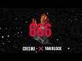 Cris MJ, Yan Block, PANDABLACK - 666 (Audio Version) | ELMA$KE$UENA 