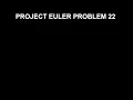 Project Euler Problem 22 Solution