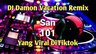 Download DJ Damon Vacation | DJ Topeng Remix | Slow MP3
