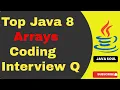 Java 8 Arrays Programming interview questions Java 8 Arrays Coding interview questions JavaSoul