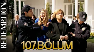 Esaret 107 Bölüm Redemption Episode 107 