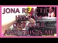 Download Lagu JONA REACTION (Help Me Get Over \u0026 This Is Me)