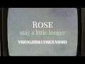 ROSÉ - stay a little longer | Visualizer Lyrics Video \u0026 Terjemahan Bahasa Indonesia