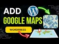 How to Add Google Map to WordPress FAST Kadence Tutorial Step-by-Step Best Plugin