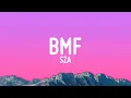 Download Lagu SZA - BMF (Lyrics)