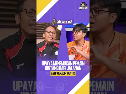 UPAYA MENEMUKAN PEMAIN BINTANG DARI JALANAN