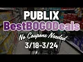 PUBLIX BEST BOGO DEALS - NO COUPONS NEEDED