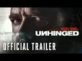 Video di UNHINGED - Official Trailer Starring Russell Crowe (HD)