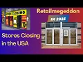 List of Stores Closing in 2023 USA Stores Closing Near Me