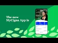 A Brand New MyCigna App For An Elevated Experience