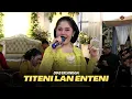 Download Lagu TITENI LAN ENTENI - DIAS ERLANGGA || WANAJAYA CAMPURSARI || SP PRODUCTION