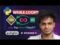 Master Python WHILE Loop Python Tamil S1 E9
