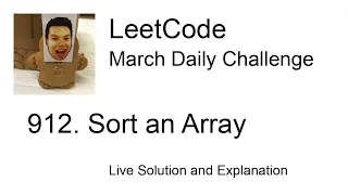 Daily Leetcode Mar 01 2023 - 912 Sort an Array