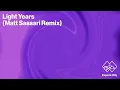 Download Lagu John Summit - light years (feat. Inéz) [Matt Sassari Extended Remix]