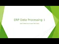 Processing ERP Data step 1