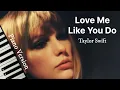 Lagu Love Me Like You Do (Piano Version) - Taylor Swift | AI Cover