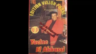 شاب ياسين العباسي الزين الكامل Cheb Yassine El Abbassi Zine Elkamal 