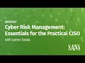 Cyber Risk Management Essentials for the Practical CISO