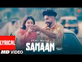 Download Lagu Samaan (Video) with lyrics | Indi Maan | Tu Hor Kithe Dil La Liya | Latest Punjabi Songs 2022