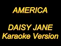 Download Lagu America - Daisy Jane (Karaoke Lyrics) NEW!!