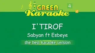 sabyan ft esbeye itirof karaoke 