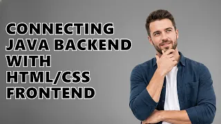 Connecting Java backend with frontend