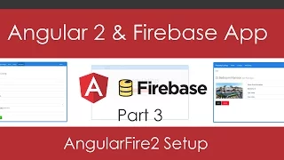 Angular 2 Firebase App Part 3 - AngularFire2 Setup