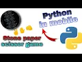 HOW TO MAKE A STONE PAPER SCISSOR GAME IN PYTHON IN MOBILE PYDROID3 APP CODE LINK IN DESCRIPTION