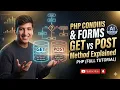 PHP Conditions Forms Tutorial for Beginners PHP GET vs POST Method Explained Lecture 30