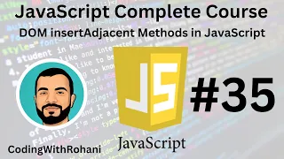 JavaScript Complete Course DOM insertAdjacent Methods CodingWithRohani