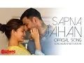 Download Lagu Sapna Jahan | Official Song | Brothers | Akshay Kumar, Jacqueline Fernandez
