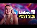 Perfect LinkedIn Post Sizes for Maximum Engagement