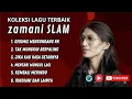 Download Lagu ZAMANI SLAM FULL ALBUM