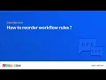 How to reorder workflow rules