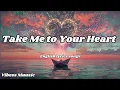 Download Lagu Take Me to Your Heart💋English (Lyrics) New Love Song  2025