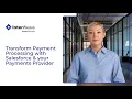 Mastering Payment Integration with Salesforce and your Payments Provider