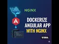 Dockerize Angular App NGINX Multi-Stage Build