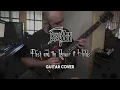 Death - Flesh and the Power it Holds - Guitar Cover