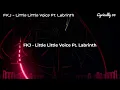FKJ - Little Little Voice Ft. Labrinth (Lyrics)